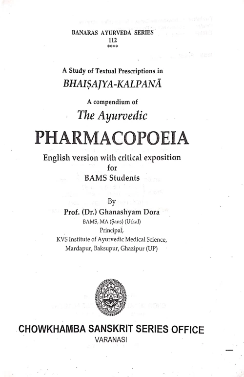 A Compendium of the Ayurvedic Pharmacopoeia